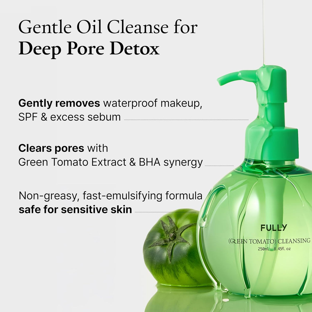 FULLY Green Tomato Pore Cleansing Oil 250ml